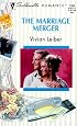 Marriage Merger  (Loving The Boss) (Silhouette Romance, 1366)