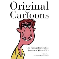 Original Cartoons: The Frederator Studio Postcards 1998-2005