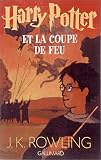 Harry Potter, tome 4 : Harry Potter et la Coupe de feu