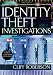 Identity Theft Investigations