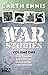 War Stories Volume 1 (New Edition) (WAR STORIES TP AVATAR ED)