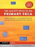 SBA and MTF MCQs for the primary FRCA