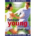 Forever Young - Weg in ein neues Leben - Das Erfolgsprogramm