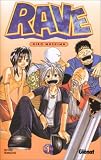 Rave, tome 1