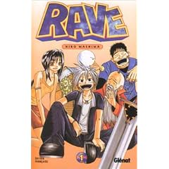 Rave, Tome 1 :