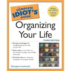 Complete Idiot's Guide to Organising Your Life (Complete Idiot's Guides (Lifestyle Paperback))