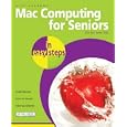Mac Computing for Seniors in Easy Steps: For the Over-50s (In Easy Steps)