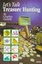 Let's Talk Treasure Hunting (A Treasure Hunting Text)