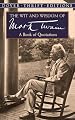 The Wit and Wisdom of Mark Twain: A Book of Quotations (Dover Thrift Editions)
