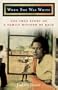 When She Was White: The True Story of a Family Divided by Race