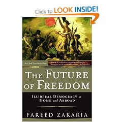 The Future of Freedom: Illiberal Democracy at Home and Abroad