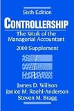 Controllership: The Work of the Managerial Accountant: 2000 Supplement