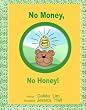No Money, No Honey!: The key to your child's financial success