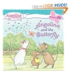 Angelina and the Butterfly (Angelina Ballerina) by Katharine Holabird and Helen Craig