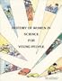 History of Women in Science for Young People