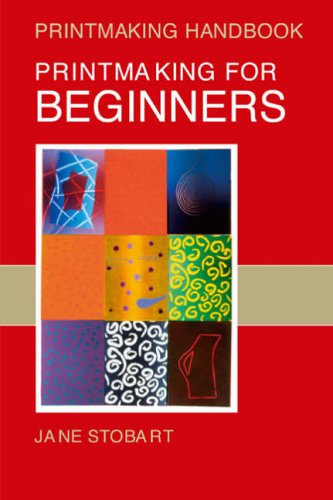 Childrens Toyshop  Books : Printmaking for Beginners (Printmaking Handbooks)