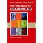 Printmaking for Beginners (Printmaking Handbooks)