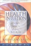 Health Intuition: A Simple Guide to Greater Well-Being
