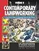 Search Our Specialty Mall : Contemporary Lampworking: A Practical Guide to Shaping Glass in the Flame (Volume 1 and 2)