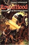 Rowan Hood: Outlaw Girl of Sherwood Forest (Rowan Hood (Paperback))