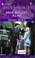 Her Secret Alibi (The Colby Agency, Book 12) (Harlequin Intrigue Series #718)