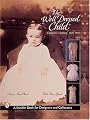 The Well-Dressed Child: Children's Clothing, 1820-1940