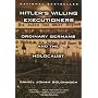 Hitler's Willing Executioners: Ordinary Germans and the Holocaust