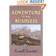 Adventure is My Business by Russell Annabel