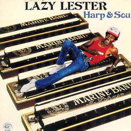 Lazy Lester - Harp & Soul - Zortam Music
