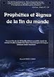 Proph�ties et Signes de la Fin du Monde