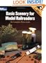 Basic Scenery for Model Railroaders: The Complete Photo Guide