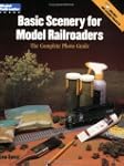Basic Scenery for Model Railroaders:...