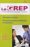 Le GREP Le guide des relations enseignement professions 2005 : Formation Continue et Formations professionnalisantes en alternance