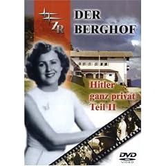 Der Berghof - Hitler ganz privat - Teil 2