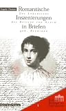 Romantische Inszenierungen in Briefen: Der Lebenstext der Bettine von Arnim