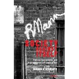 Society Against Itself: Political Correctness and Organizational Self-Destruction