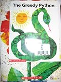 Eric Carle Pack: Sealed 3 pack -The Greedy Python, The Tiny Seed, From Head to Toe