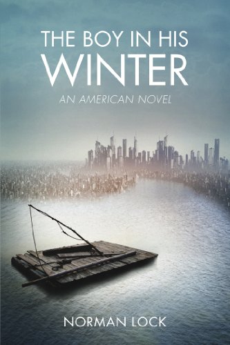 The Boy in His Winter: An American Novel (The American Novels)