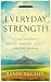 Everyday Strength: A Cancer Patient's Guide to Spiritual Survival