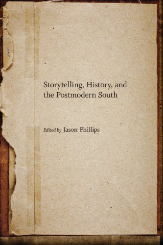 Storytelling, History, and the Postmodern South (Southern Literary Studies)
