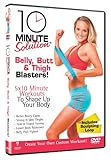 10 Minute Solution - Belly, Butt And Thigh Blasters [DVD] [2009]