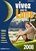 Vivez avec la Lune 2008