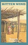 Bitter wind : a western story