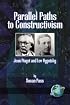 Parallel Paths to Constructivism: Jean Piaget and Lev Vygotsky