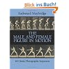 The Male and Female Figure in Motion: 60 Classic Photographic Sequences (Dover Anatomy for Artists)