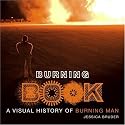 Burning Book: A Visual History of Burning Man