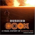 Burning Book: A Visual History of Burning Man