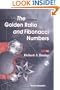 The Golden Ratio and Fibonacci Numbers