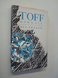 Toff down pit