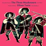 The Three Musketeers & Oliver Twist